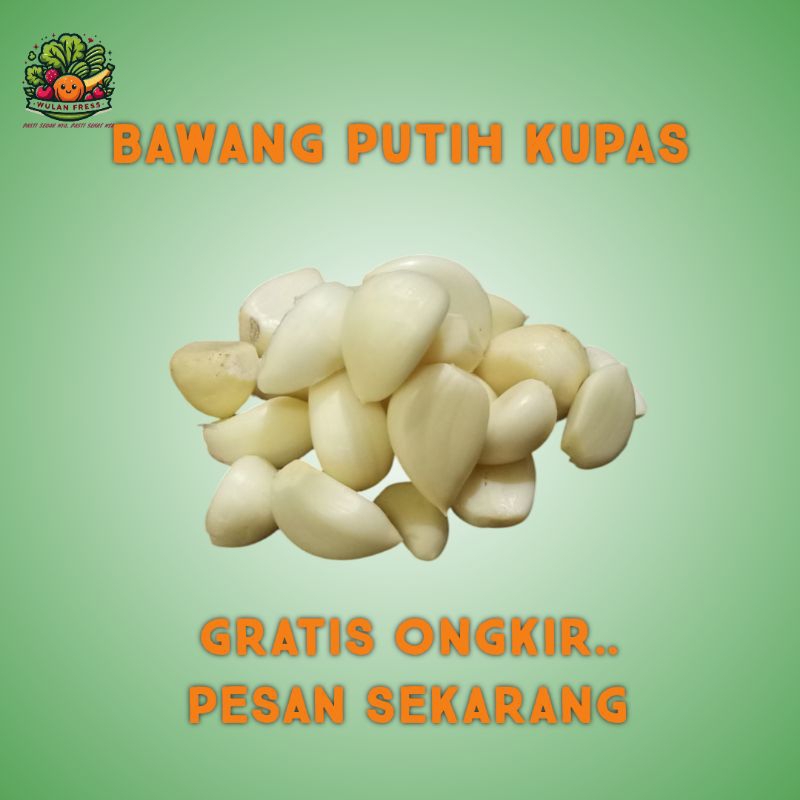 

BAWANG PUTIH KUPAS