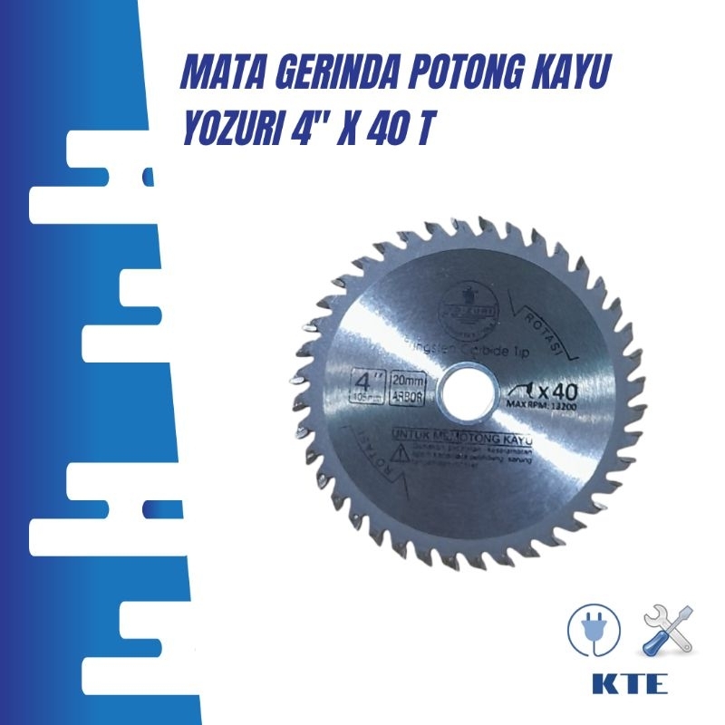 YOZURI Mata gerinda gergaji 4" x 40T untuk memotong kayu