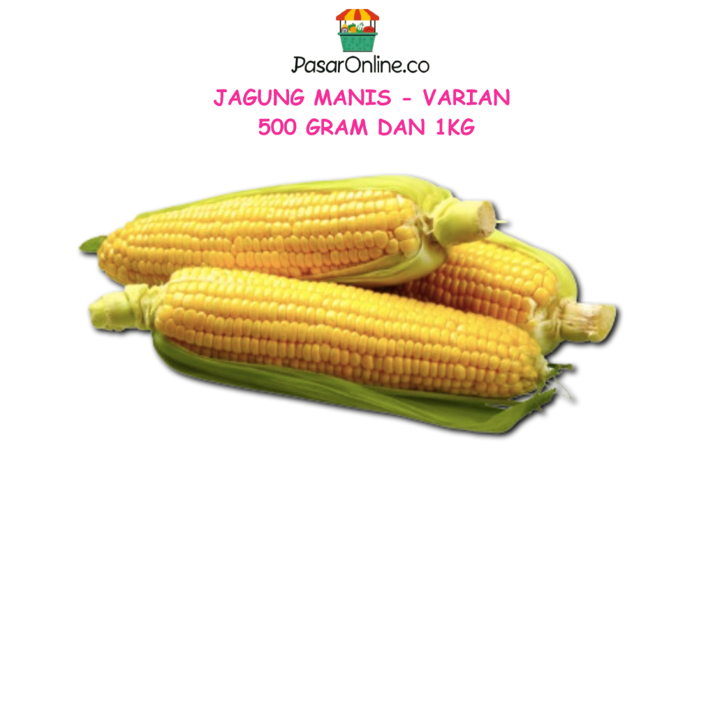 

JAGUNG SEGAR FRESH PILIHAN VARIAN 500 GRAM /1KG