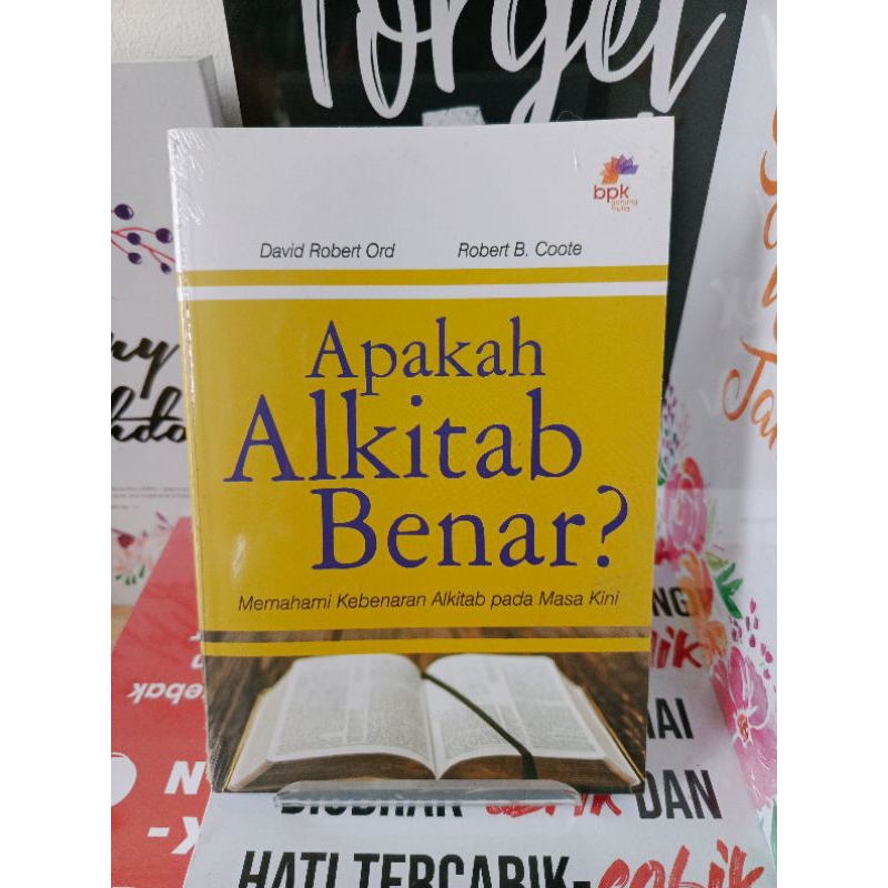 APAKAH ALKITAB BENAR