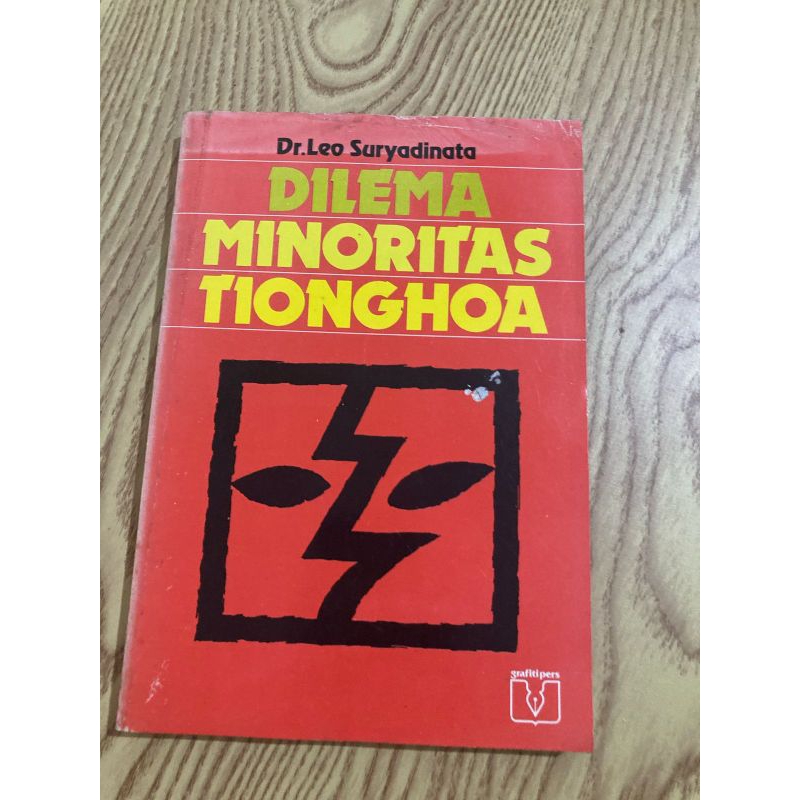 Buku DILEMA MINORITAS TIONGHOA oleh Dr. Leo Suryadinata
