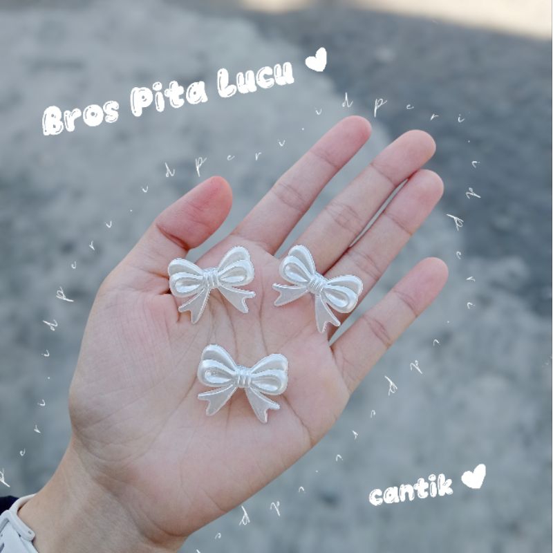 Bros Pita Lucu / Pin Hijab dan baju / Brosh cantik Pita besar