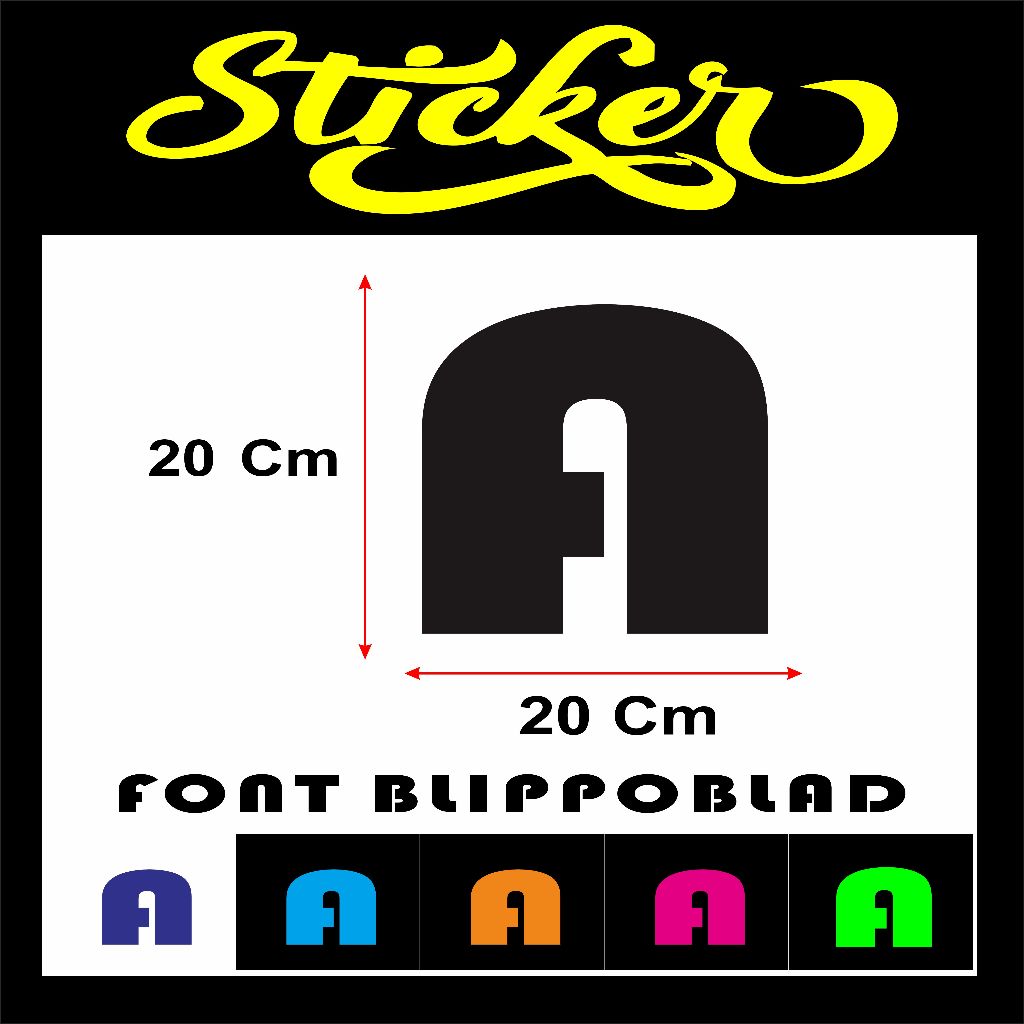 

STIKER CUTTING HURUF / ABJAD JUAL SATUAN NAMA FONT FONT BLIPPOBLAD UKURAN 20 CM