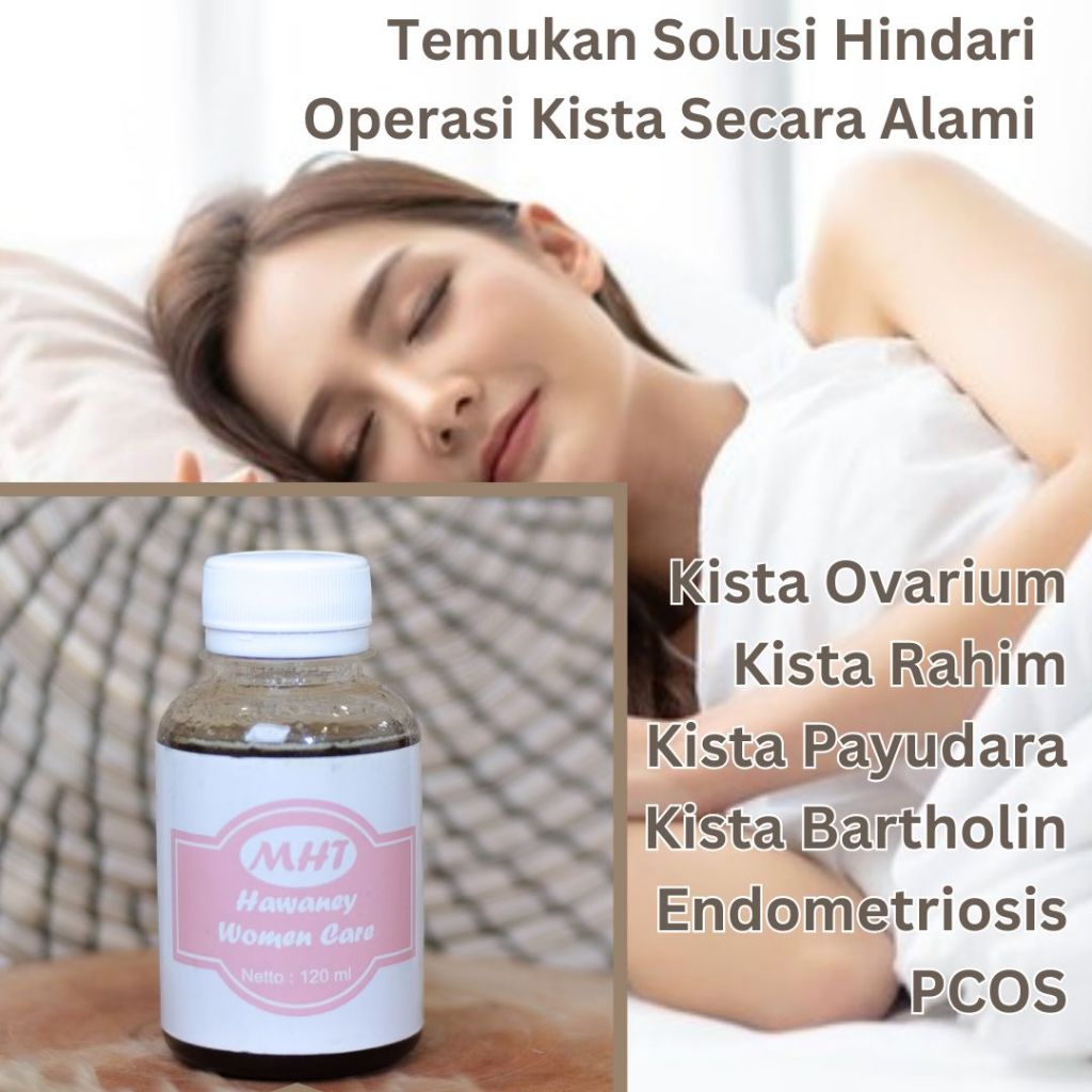 Obat Penghancur Kista Hawaney Women Care MHT Obat Kista Di Apotik Herbal Tradisional Alami | Kista O