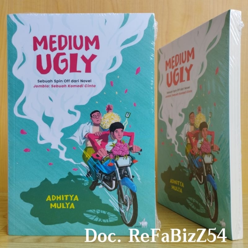 Medium Ugly - Sebuah Spin Off Dari Novel Jomblo Sebuah Komedi Cinta