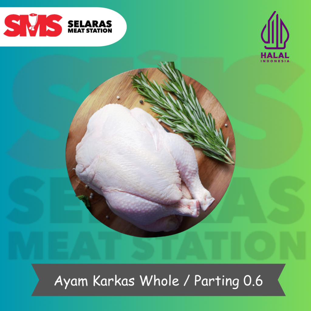 

Ayam Karkas Utuh Whole Potong 0.6-0.69 Kg FRESH HALAL - Selarasmeatshop