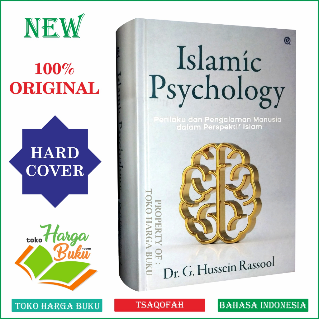 Islamic Psychology Hard Cover ORIGINAL Perilaku dan Pengalaman Manusia dalam Perspektif Islam Psikologi Islam Karya Hussein Rassool - QAF