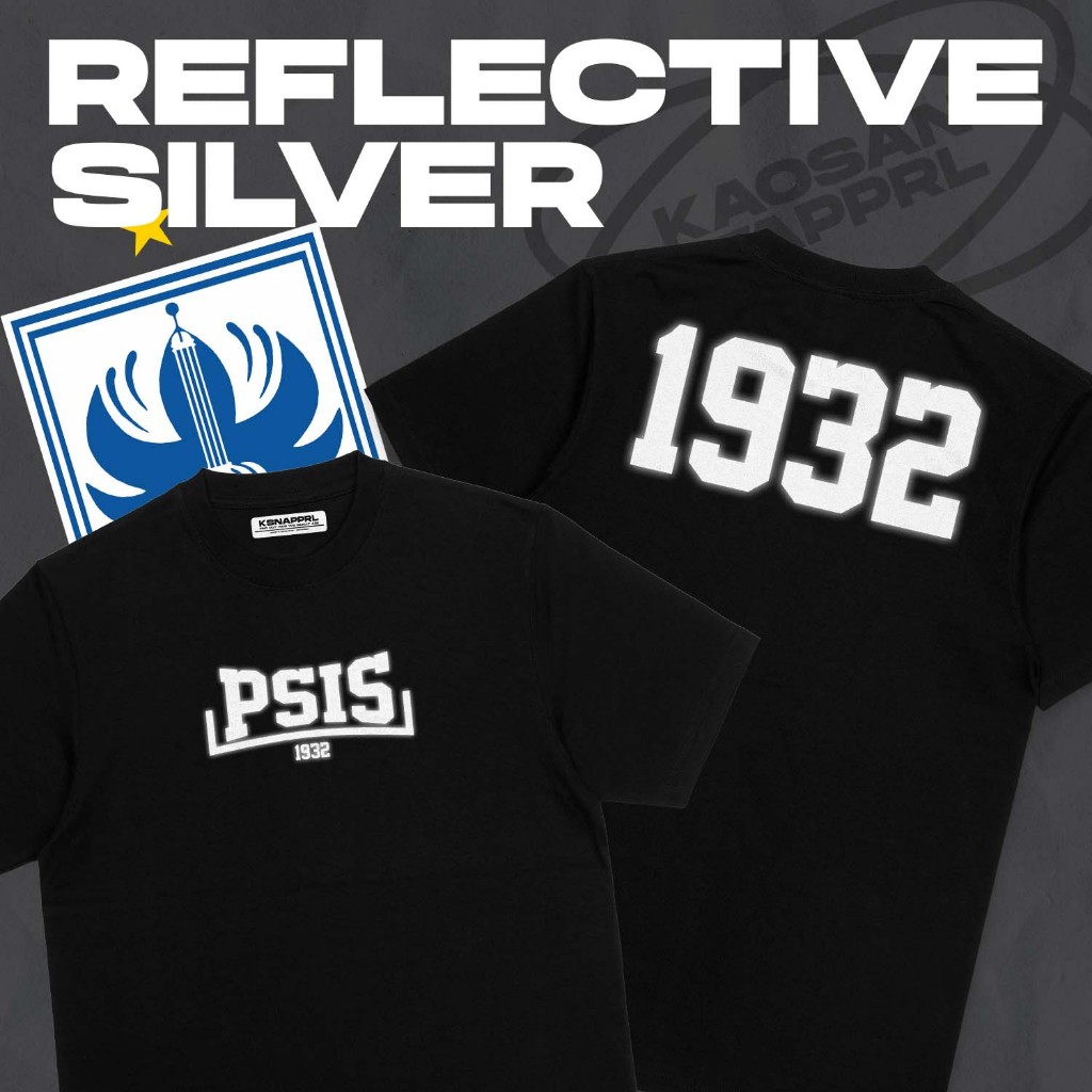 Kaos PSIS Semarang "PSIS Silver" -  PSIS Reflektif Silver/Kaos PSIS/Mahesajenar/Panser Biru/Semarang