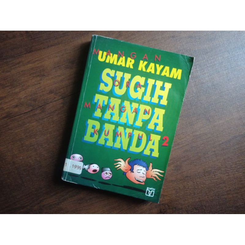 Sugih Tanpa Banda (Mangan Ora Mangan Kumpul 2) - Umar Kayam
