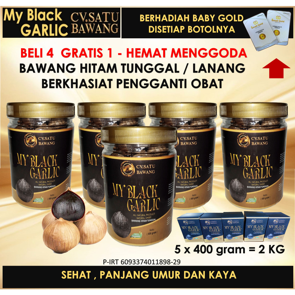 

Bawang Hitam Tunggal Bawang Lanang My Black Garlic CV.Satu Bawang ,Hemat Menggoda BELI 4 GRATIS 1, 400gram x 5 = 2 kg, Lebih Murah