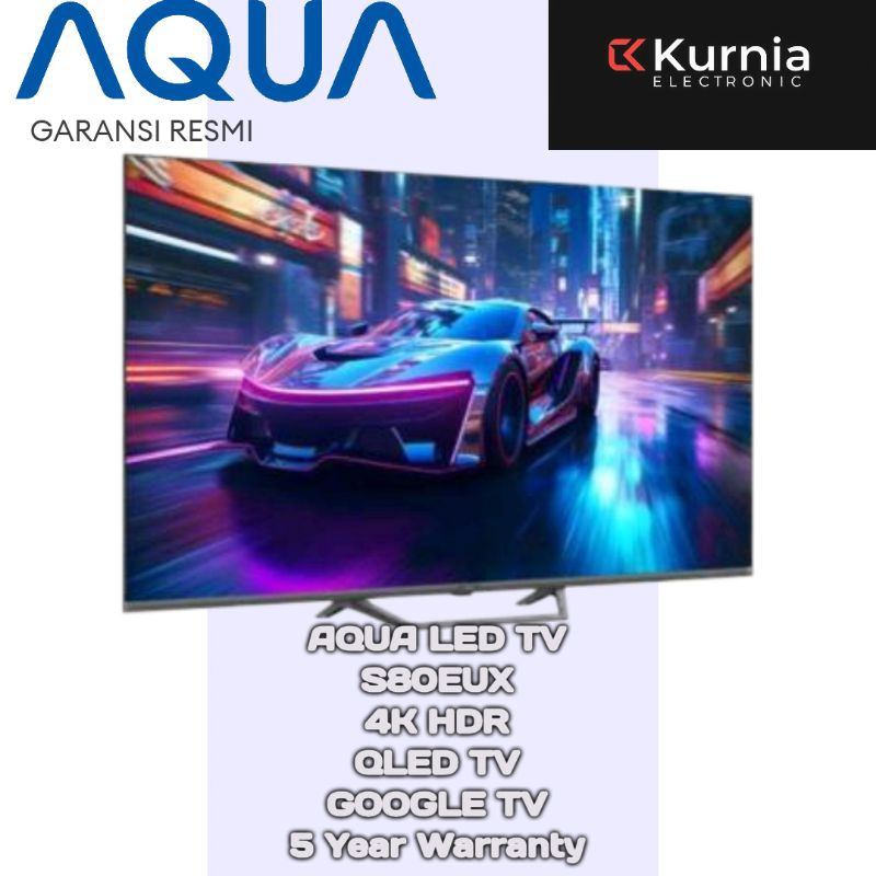 AQUA AQT50S80EUX / 50S80  4K QLED TV Google tv 50 inch