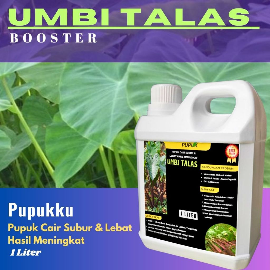 Pupuk Umbi Talas Penyubur Pembesar Umbi Booster bentul Umbi Talas Pemesar Umbi Terbaik Nett 1liter