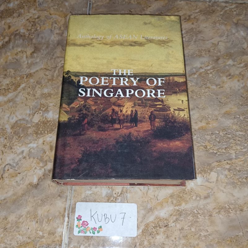 Buku Anthology of Asean literatures The Poetry of Singapore