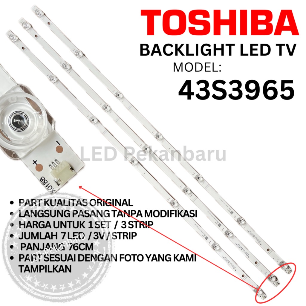 BACKLIGHT LED TV LAMPU BL TOSHIBA 43 INC 43S3965 43S 7K 3V 7LED