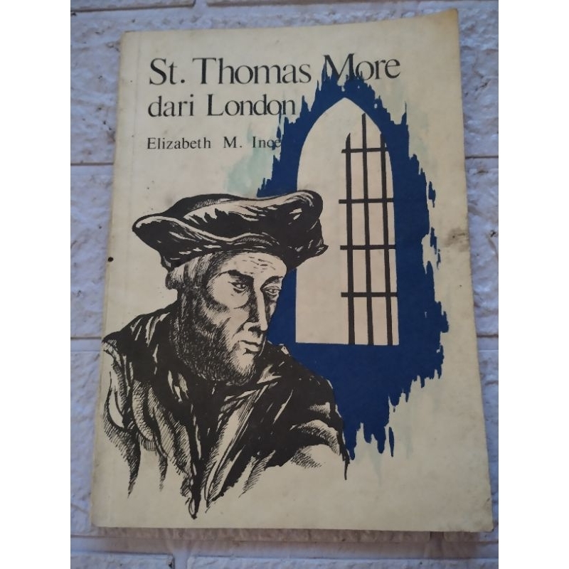Novel Lawas Terjemahan Sr.Thomas More dari London- Elizabeth M.Ince