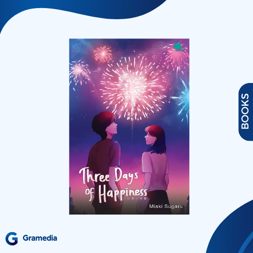 Gramedia Medan - THREE DAYS OF HAPPINESS