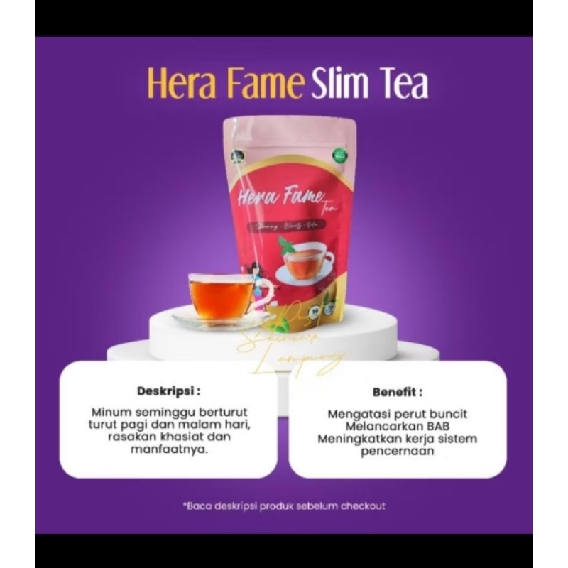 

Hera Fame Slim Tea