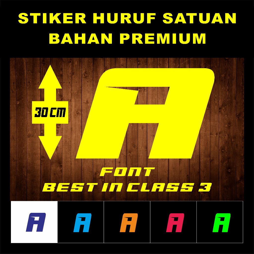 

STIKER CUTTING HURUF - WARNA KUNING - NAMA FONT Best In Class 3 UKURAN TINGGI 30 cm - BAHAN VINYL