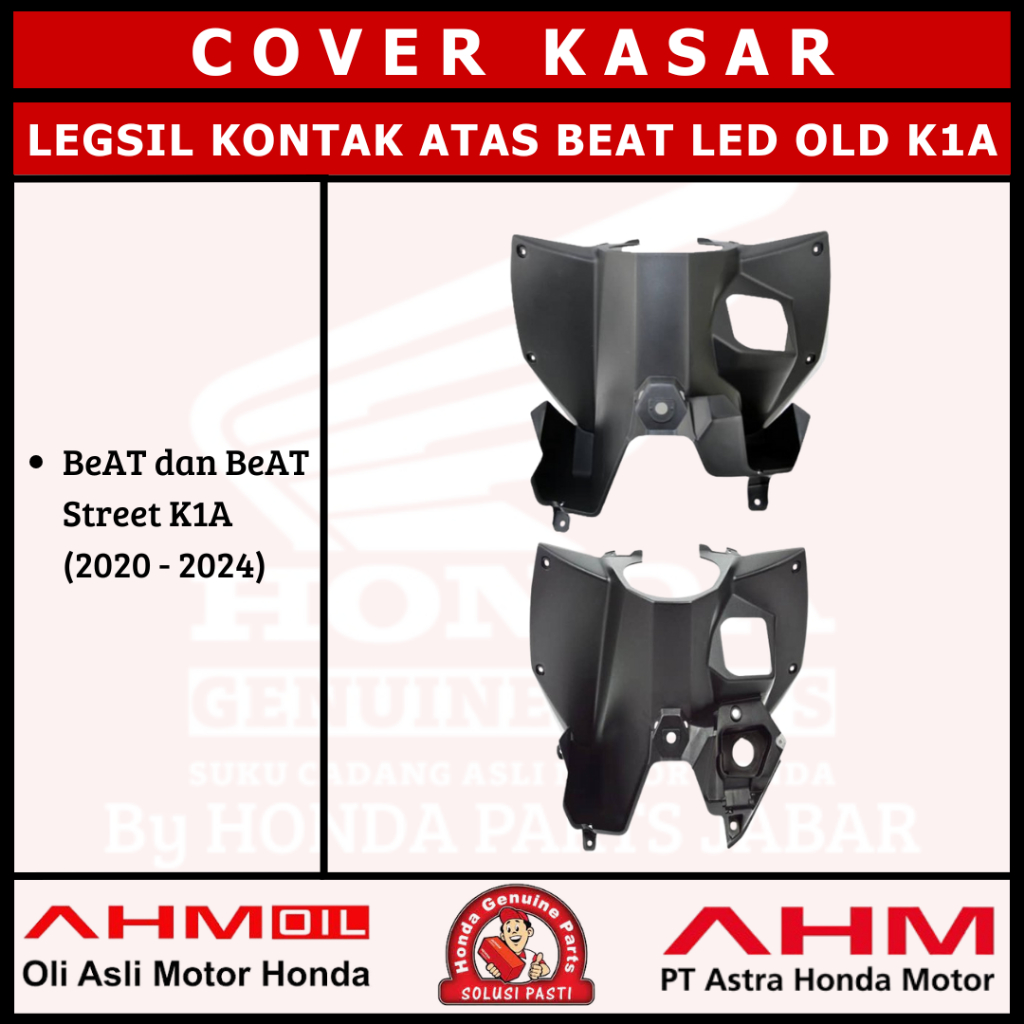 Cover Legsil Kontak Atas Beat Led Old 2020 K1A 81131K1AN00ZA 81131K1AN10ZA