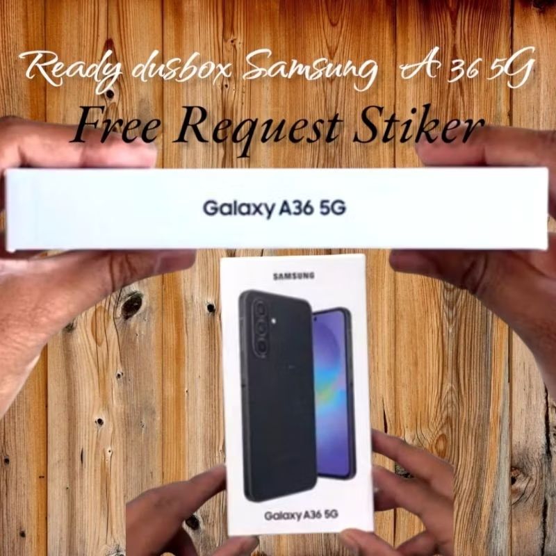 

dus box samsung a36 free request stiker