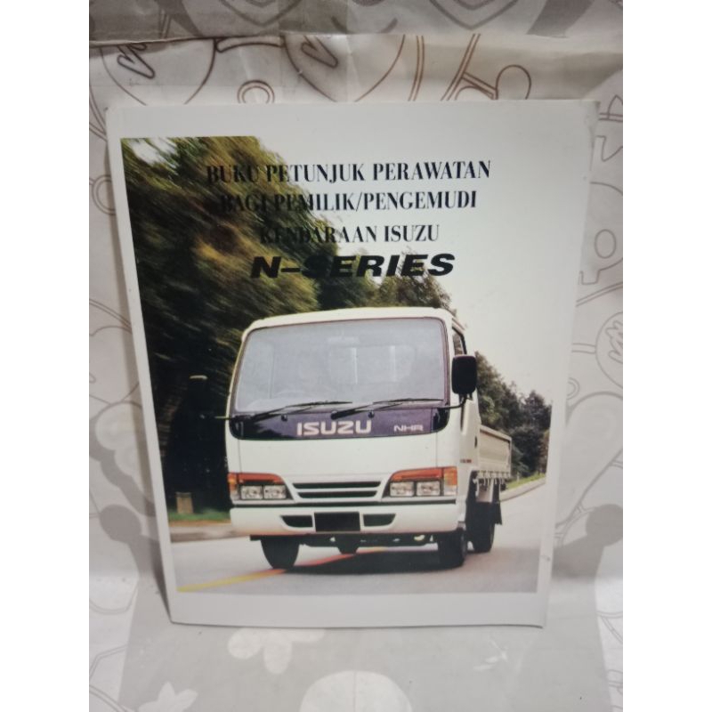 buku petunjuk perawatan bagi pemilik/pengemudi kendaraan ISUZU N-SERIES