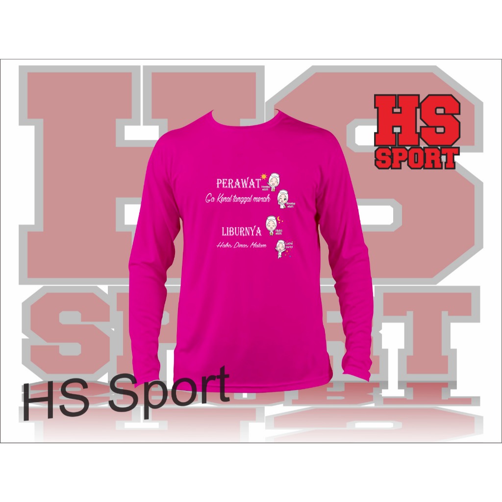 KAOS LENGAN PANJANG PERAWAT - KAOS PERAWAT DAN LIBURNYA