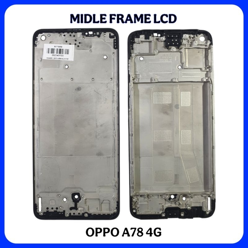 Midle frame lcd oppo A78 4G