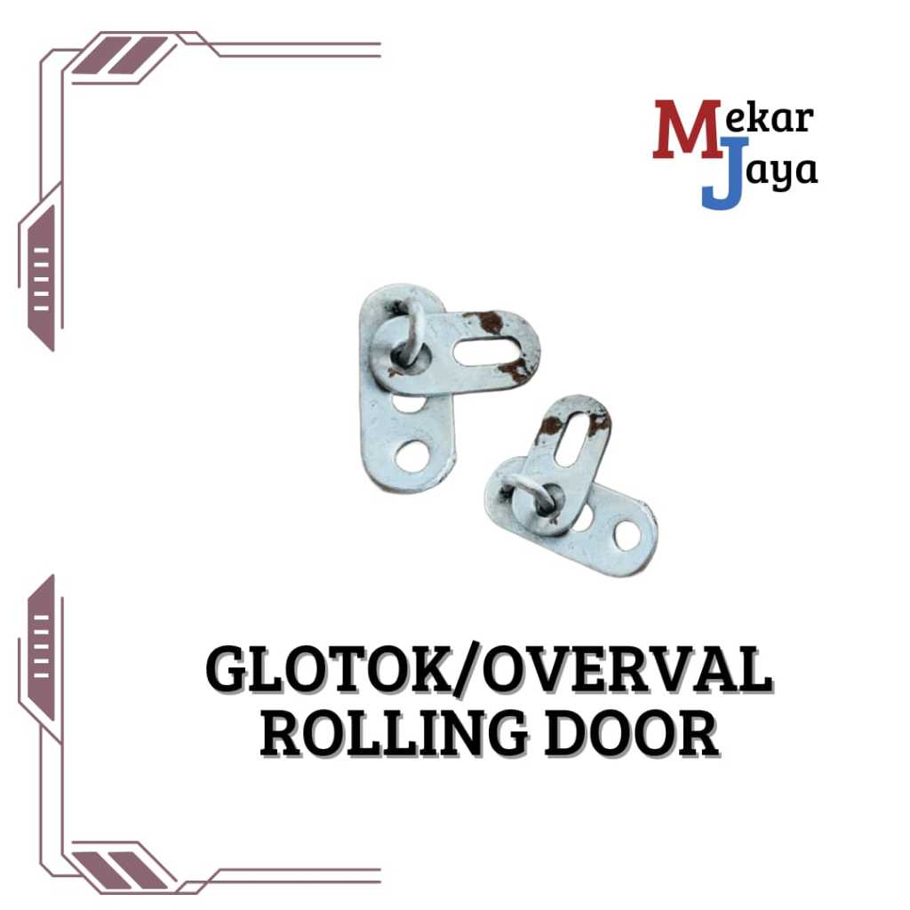 GLOTOK/OVERVAL ROLLING DOOR/ KUNCI TANAM OVERVAL ROLLING DOOR