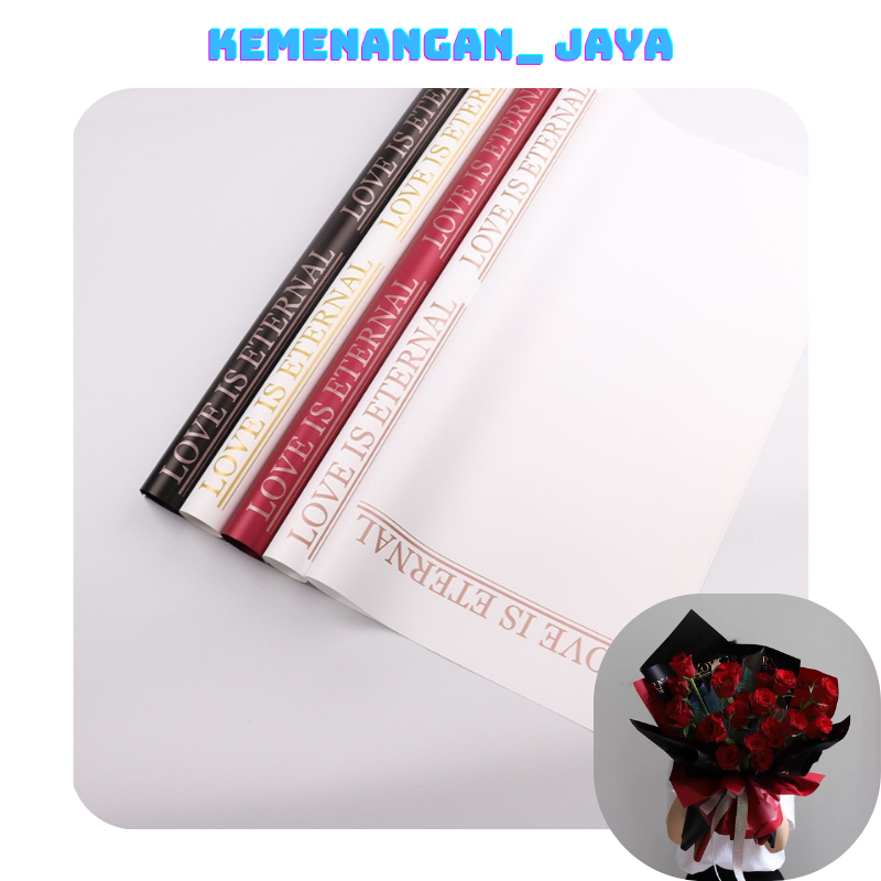 

Isi 20 LEMBAR Kertas Buket Bunga Valantine LOVE IS ETERNAL Flower Wrapping Cellophane Waterproof KB059