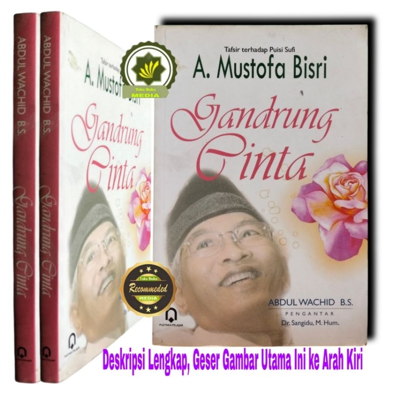 Buku Gandrung Cinta Tafsir Terhadap Puisi Sufi Oleh Mustofa Bisri