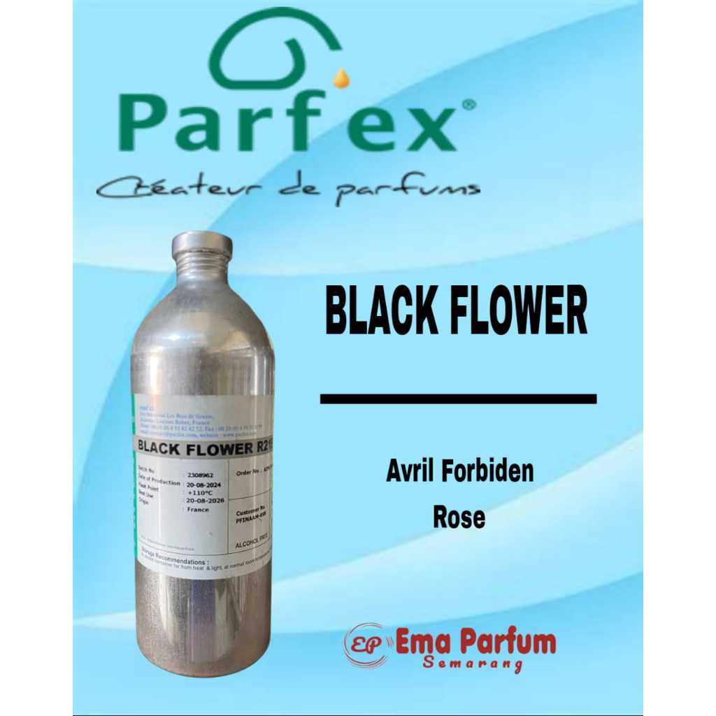 ( 1 KG ) Black Flower By Parfex Searah Aroma Avril Forbidden, Kemasan Segel 1KG 100% segel pabrik
