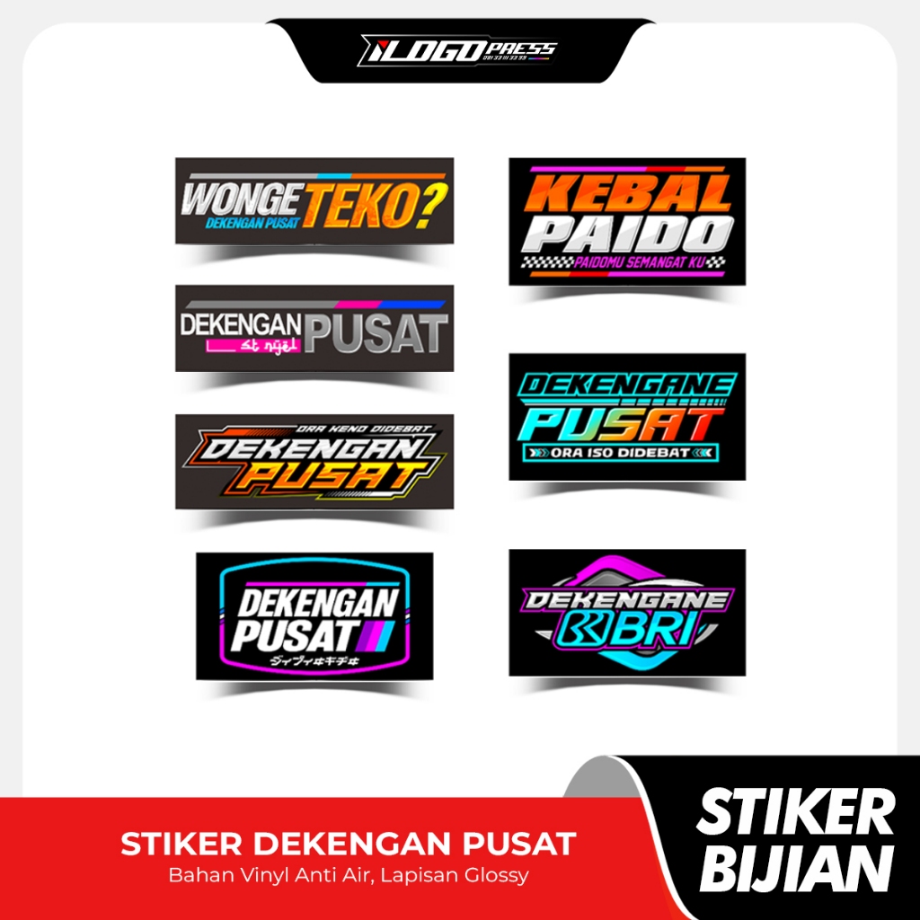 

Dekengan Pusat, ST Nyel, Dekengan BRI, Kebal Paido - Stiker Bahan Vinyl Premium Anti Air Glossy