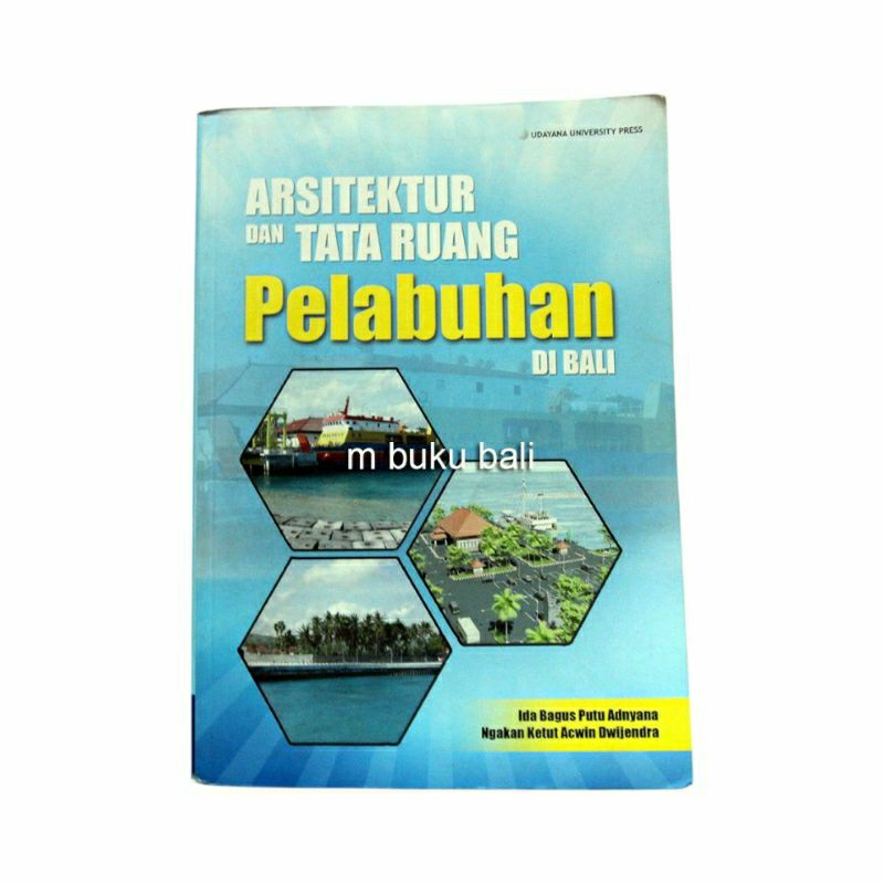 Buku Arsitektur dan Tata Ruang Pelabuhan di Bali