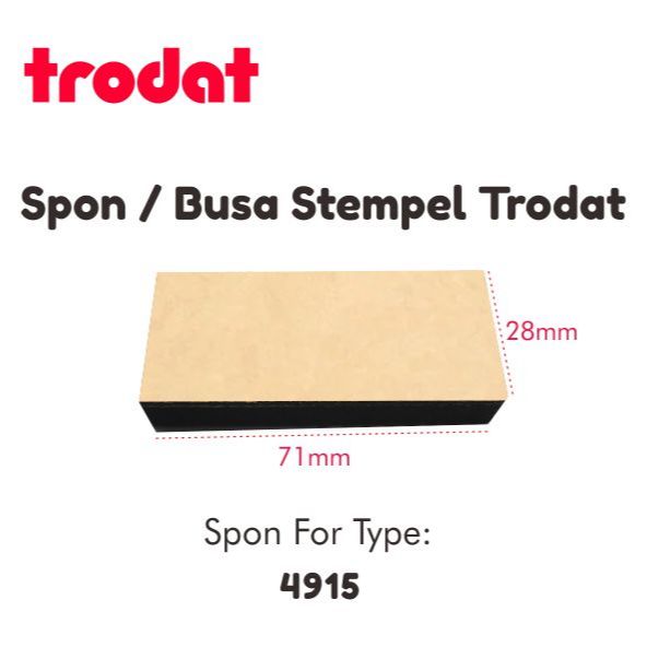 

Spon/busa/Bantalan Trodat Type 4915