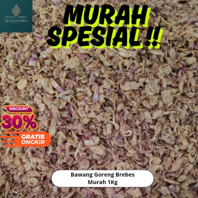 

Bawang Goreng Asli Brebes 1Kg