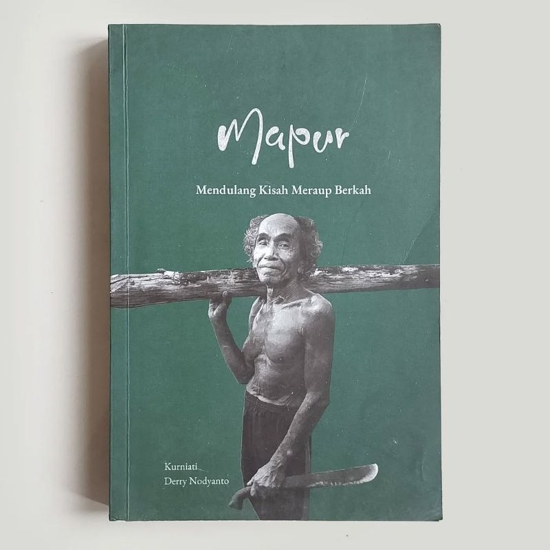 Mapur: Mendulang Kisah Meraup Berkah. Original Preloved Bekas