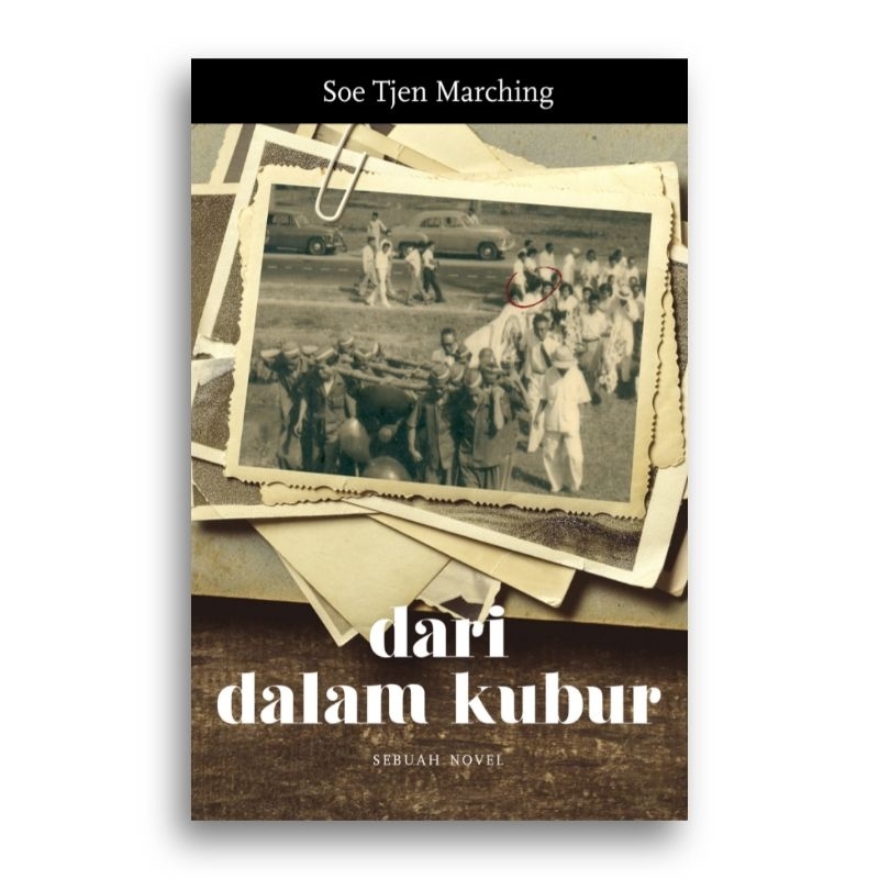Buku Dari dalam Kubur Soe Tjen Marching