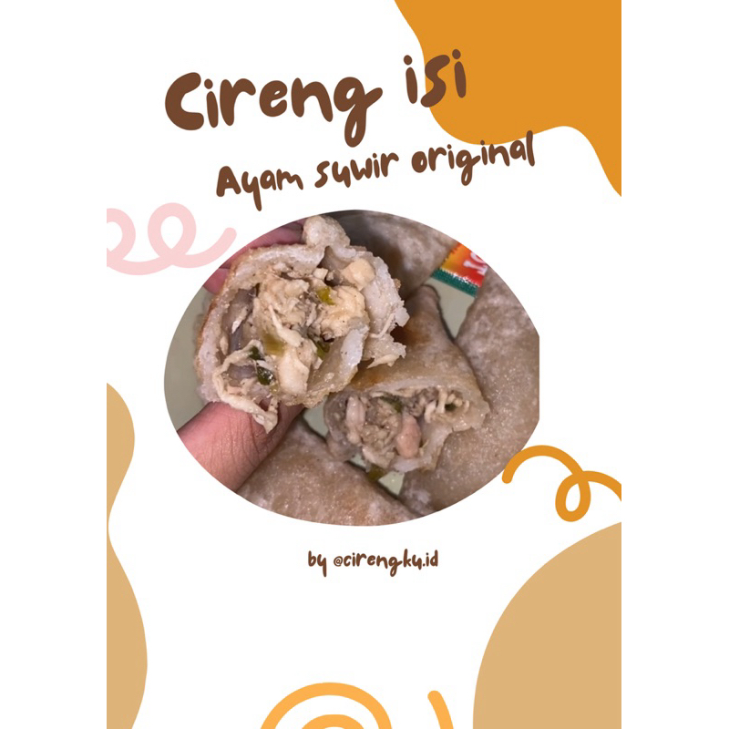

CIRENG ISI AYAM SUWIR ORI