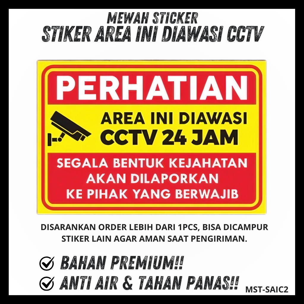 

stiker vinyl anti air AREA DIPANTAU CCTV 24 JAM PORTRAIT LANDSCAPE laminasi glossy