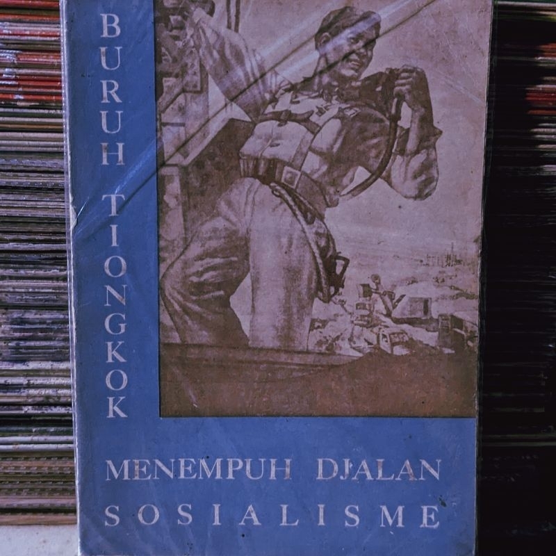 Buruh Tiongkok Menempuh Djalan Sosialisme
