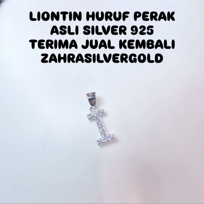 Liontin Huruf I PERAK Asli Silver 925 (Terima Jual Kembali)