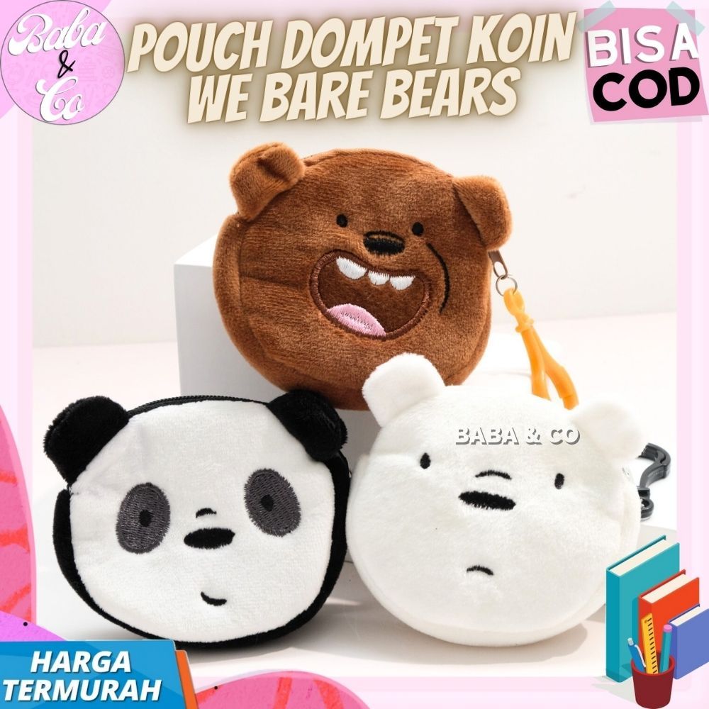 DOMPET KOIN WE BARE BEARS POUCH KOIN DOMPET BULAT LUCU UNIK WE BARE BEAR POUCH DOMPETK KOIN PLUSHY W