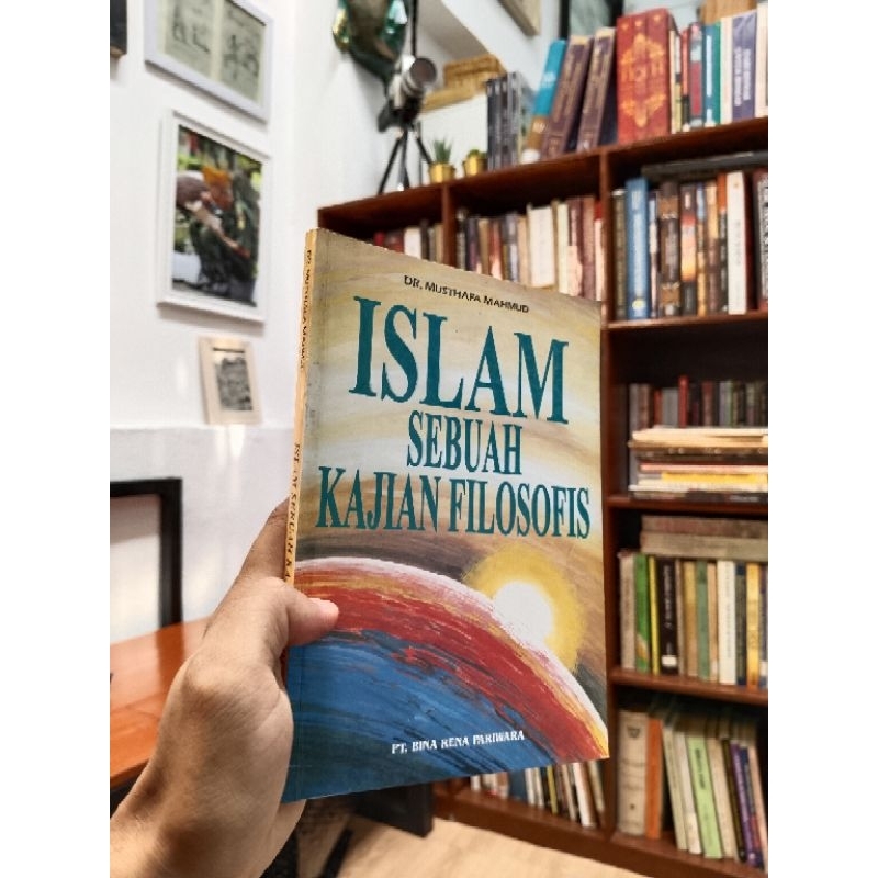 ISLAM SEBUAH KAJIAN FILOSOFIS - Dr. Musthafa Mahmud