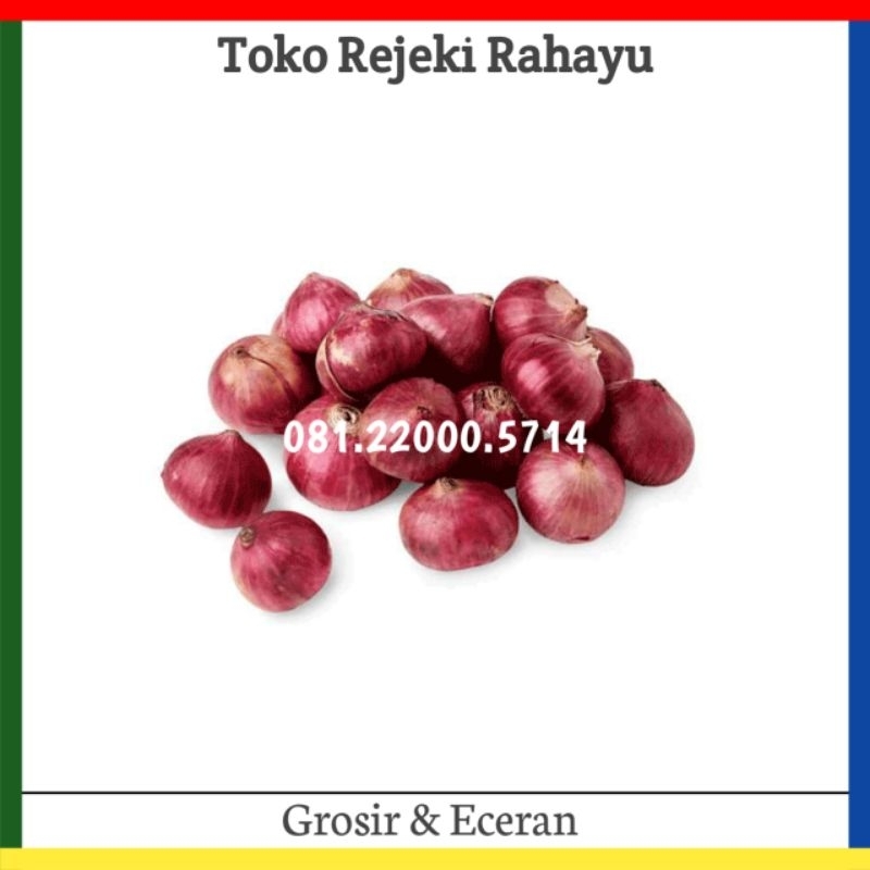 

Bawang Merah / shallot ( size tanggung kecil ) +-250gr ( kulit & kupas )