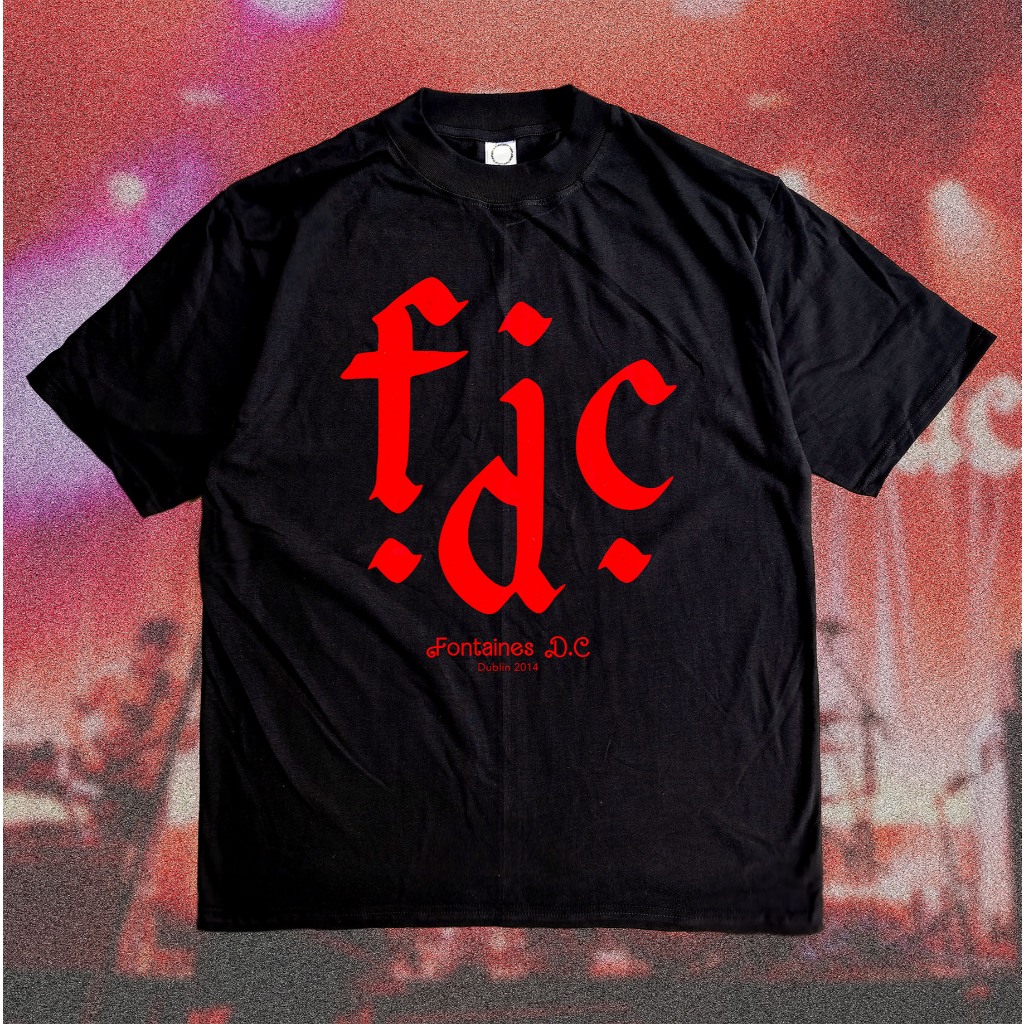 Fontaines DC Heavyweight 16s - Kaos Band Fontaines DC Cotton Combed Bootleg