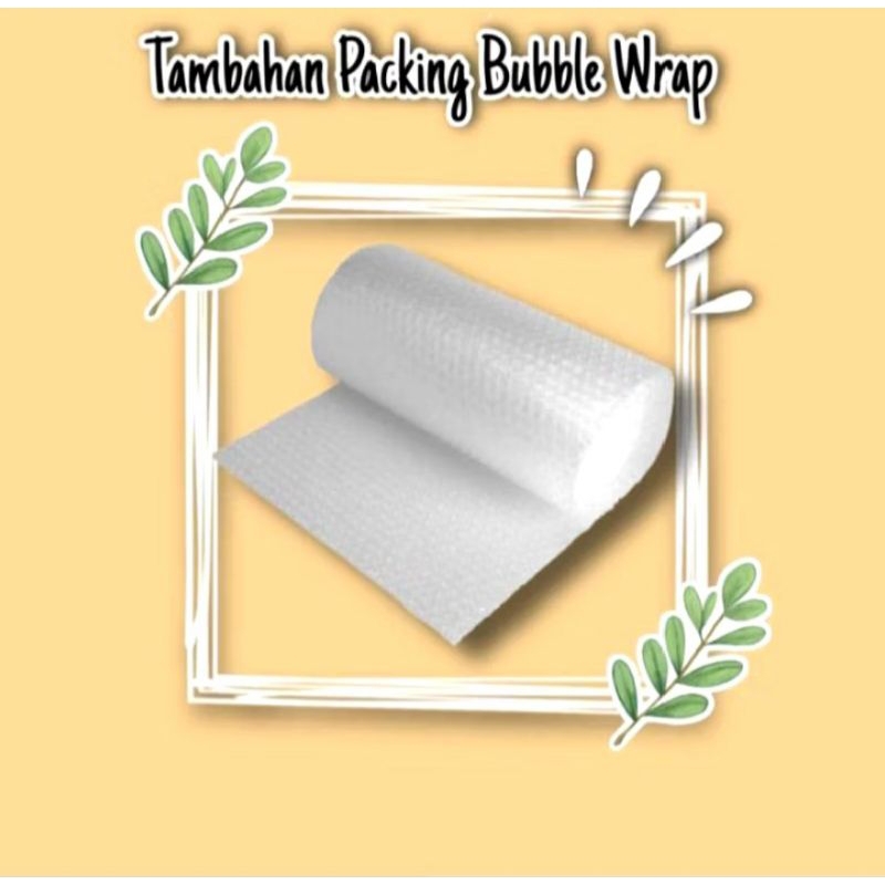 

Bubble Wrap / Tambahan Packing Extra