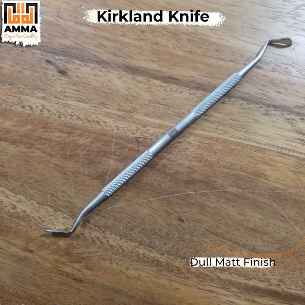 KIRKLAND KNIFE  / PISAU KIRKLAND / DENTAL INSTRUMENT