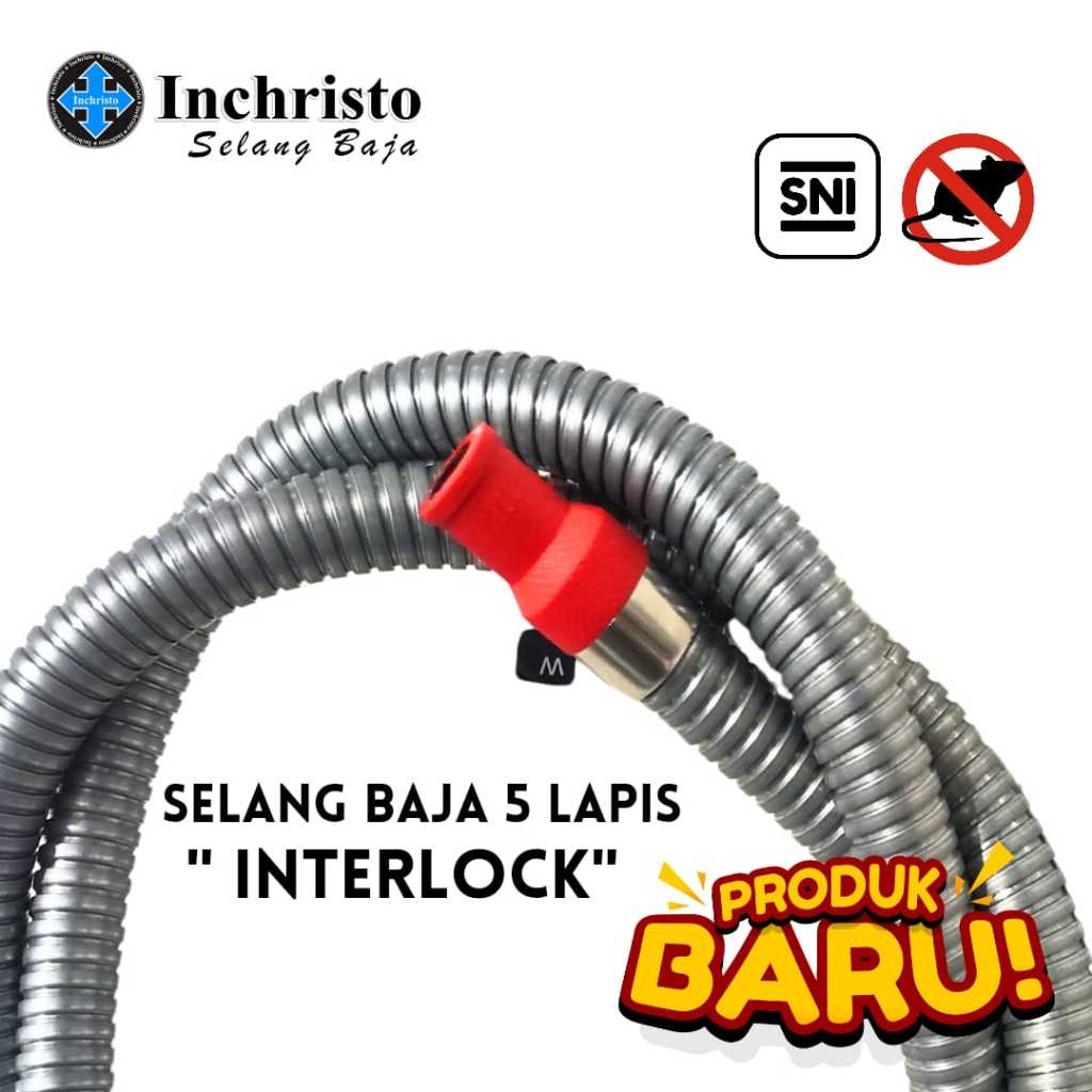 INCHRISTO SELANG BAJA INTERLOCK "AHLINYA SELANG GAS LPG" %100 ASLI