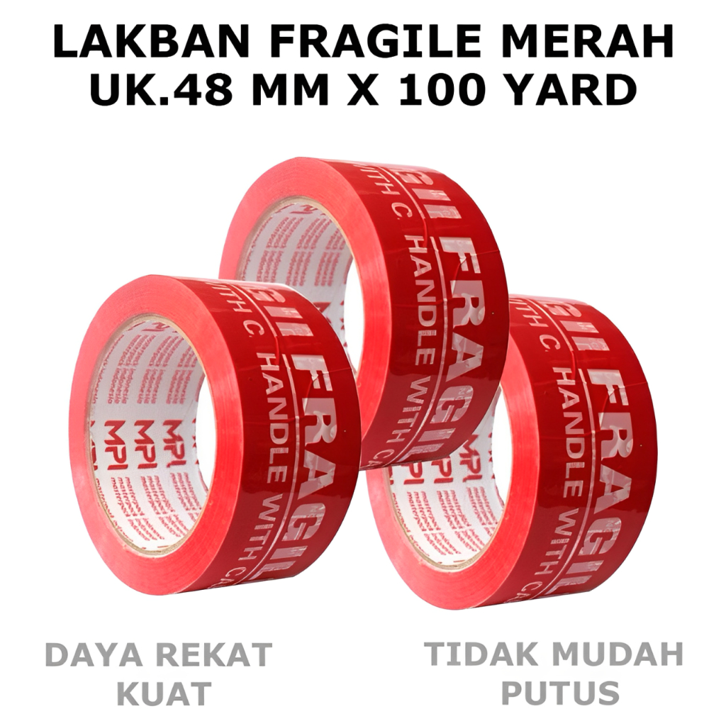 

LAKBAN FRAGILE MERAH 100 YARD JANGAN DIBANTING 48 45 MM 2" 100Y