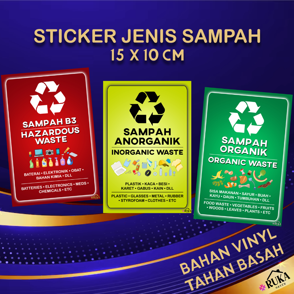 

❇️ Sticker Jenis Sampah Organik Anorganik B3 15 x 10 cm Stiker Organic Inorganic Hazardous Waste Ruka Haven Bahan Vinyl Doff Tahan Basah Warna Merah Kuning Hijau